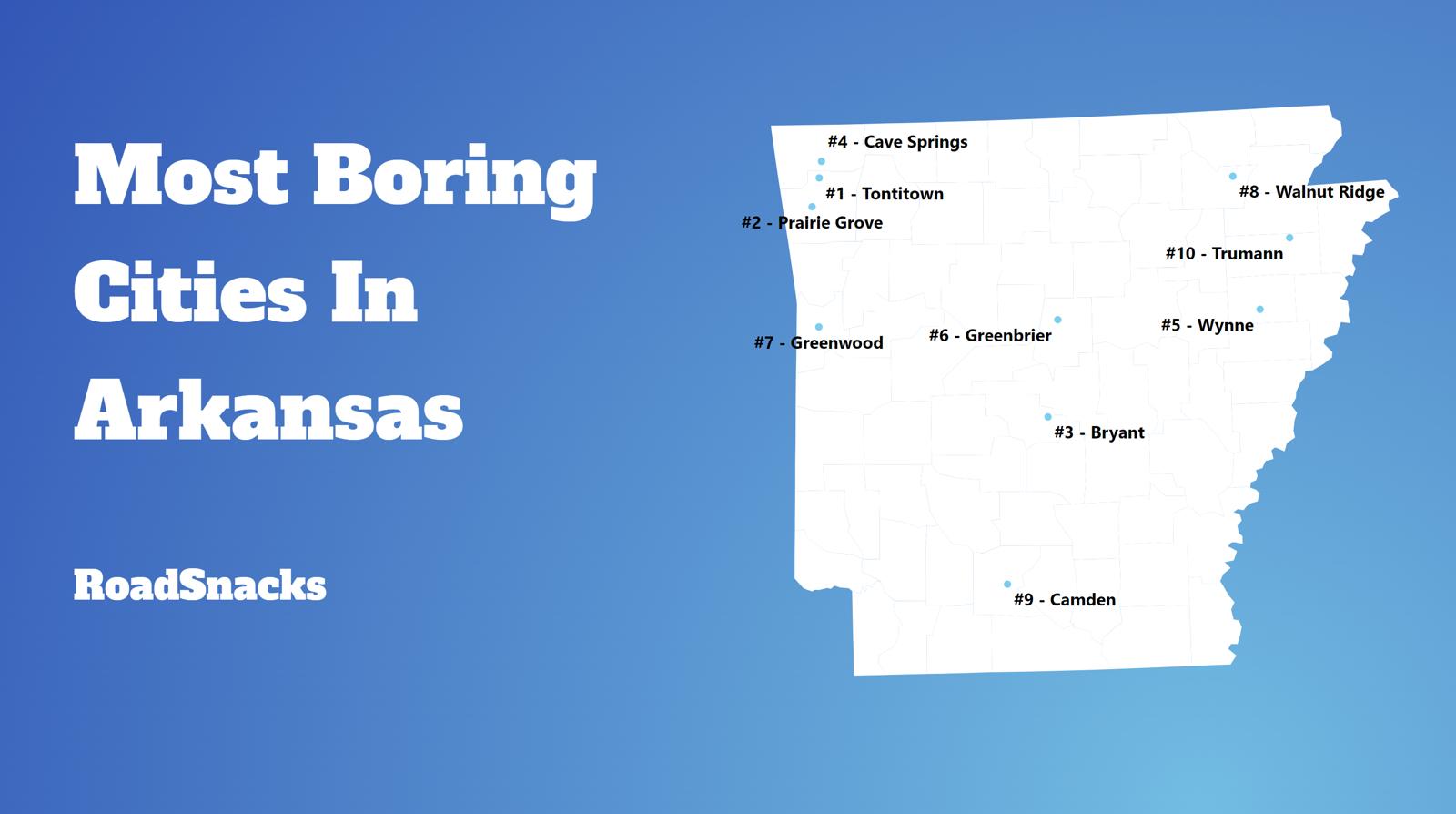 Most Boring Places In Arkansas Map
