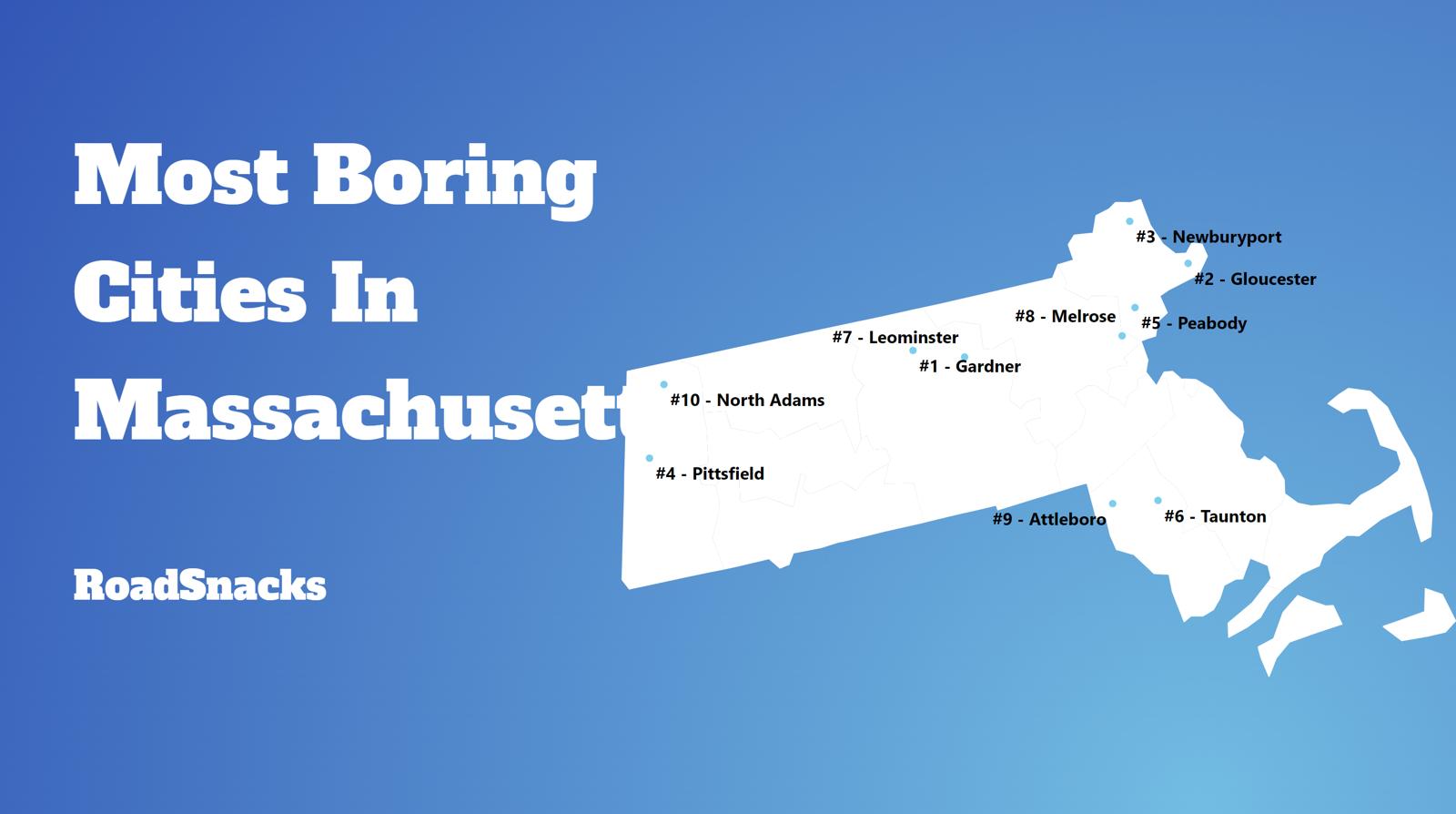Most Boring Places In Massachusetts Map
