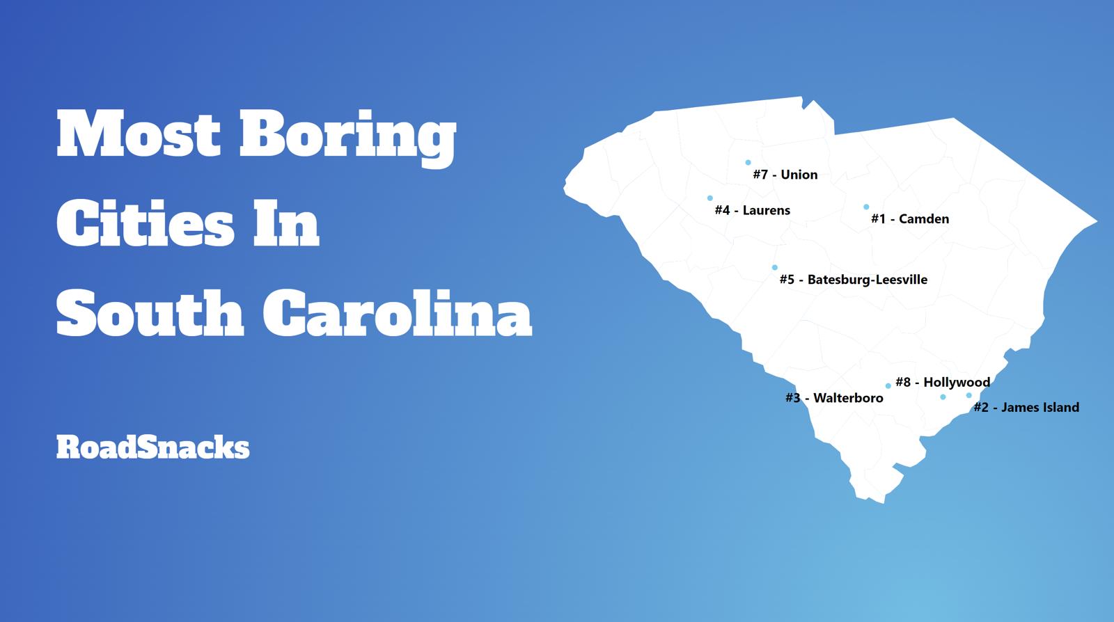 Most Boring Places In South Carolina Map