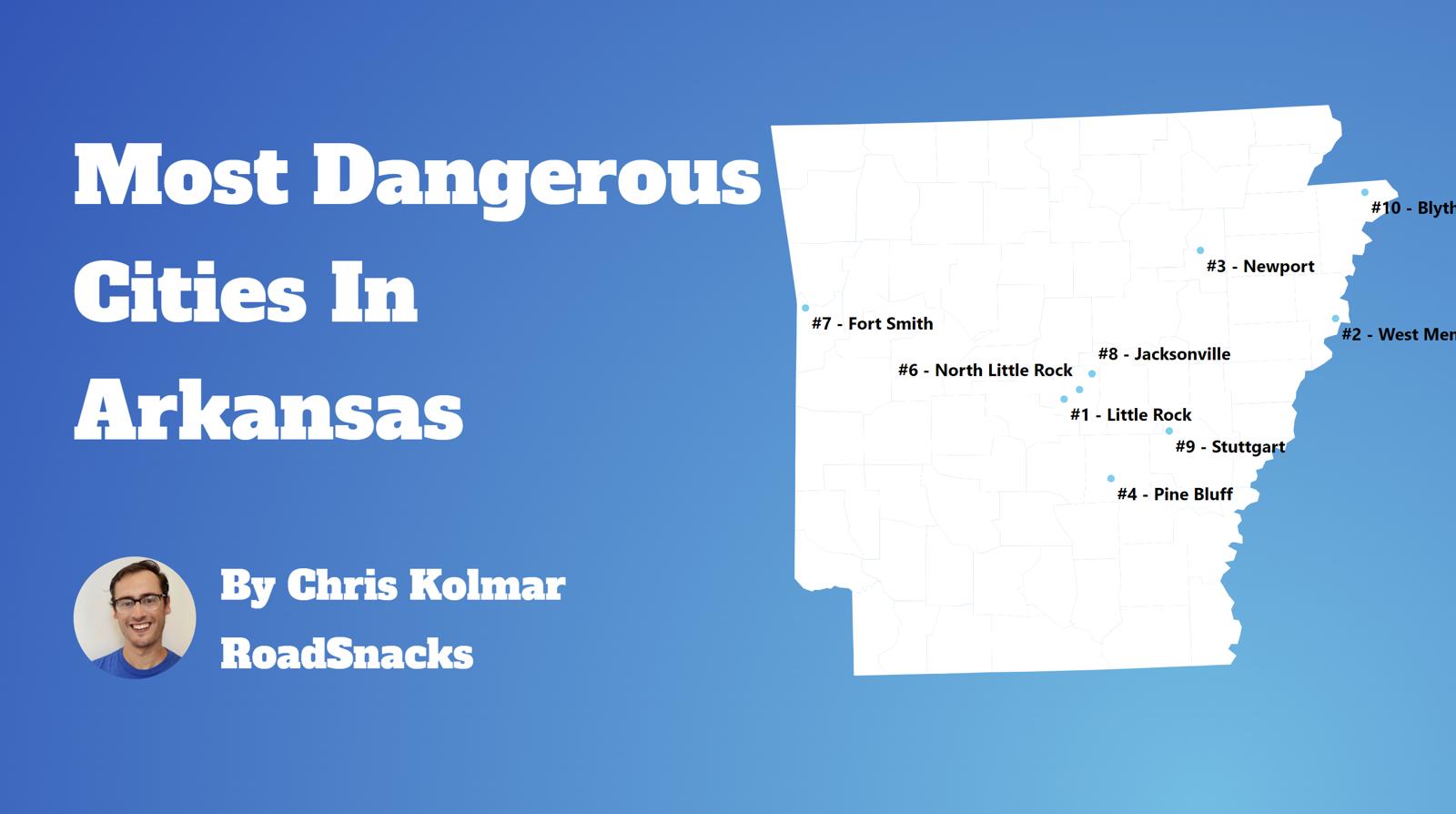 Most Dangerous Cities In Arkansas Map