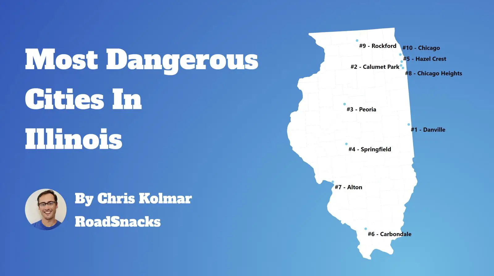 Most Dangerous Cities In Illinois Map
