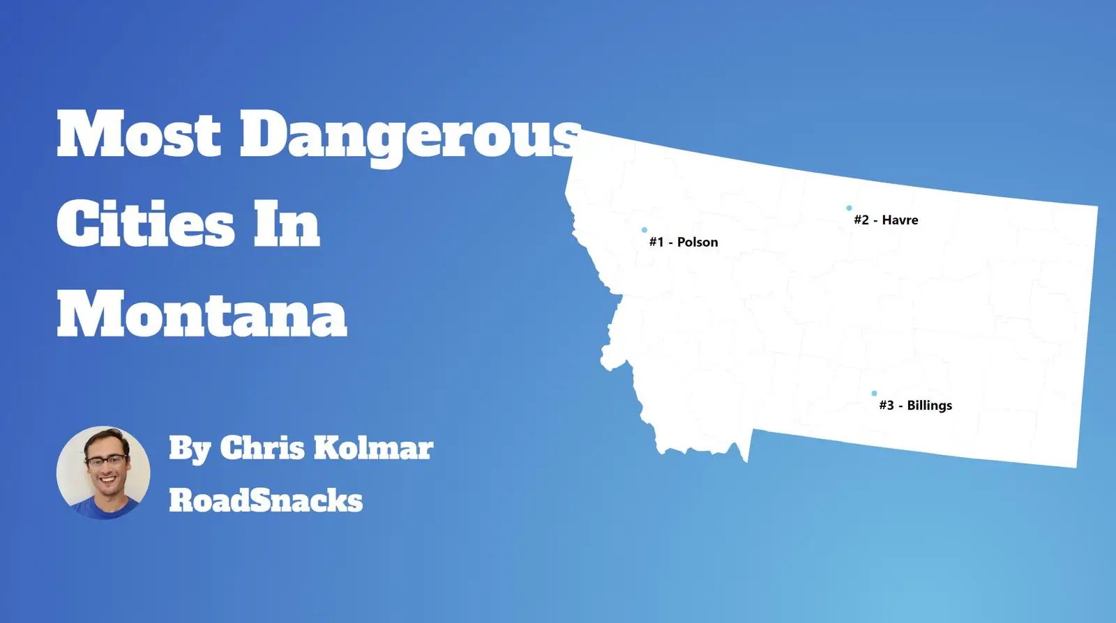 Most Dangerous Cities In Montana Map