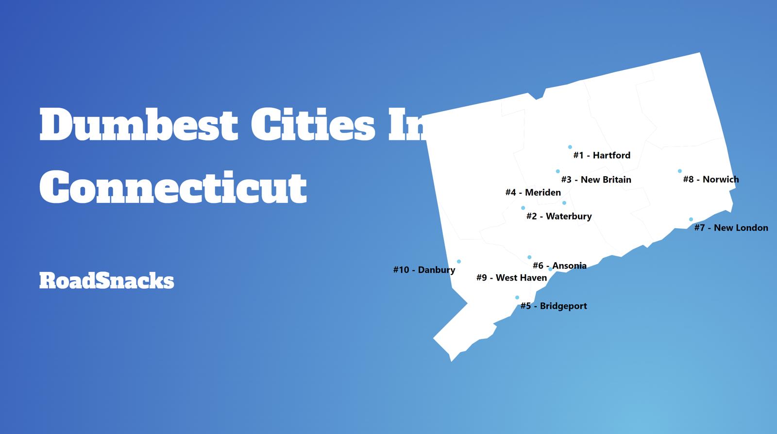 Dumbest Cities In Connecticut Map