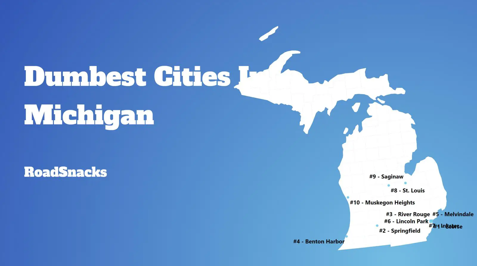 Dumbest Cities In Michigan Map