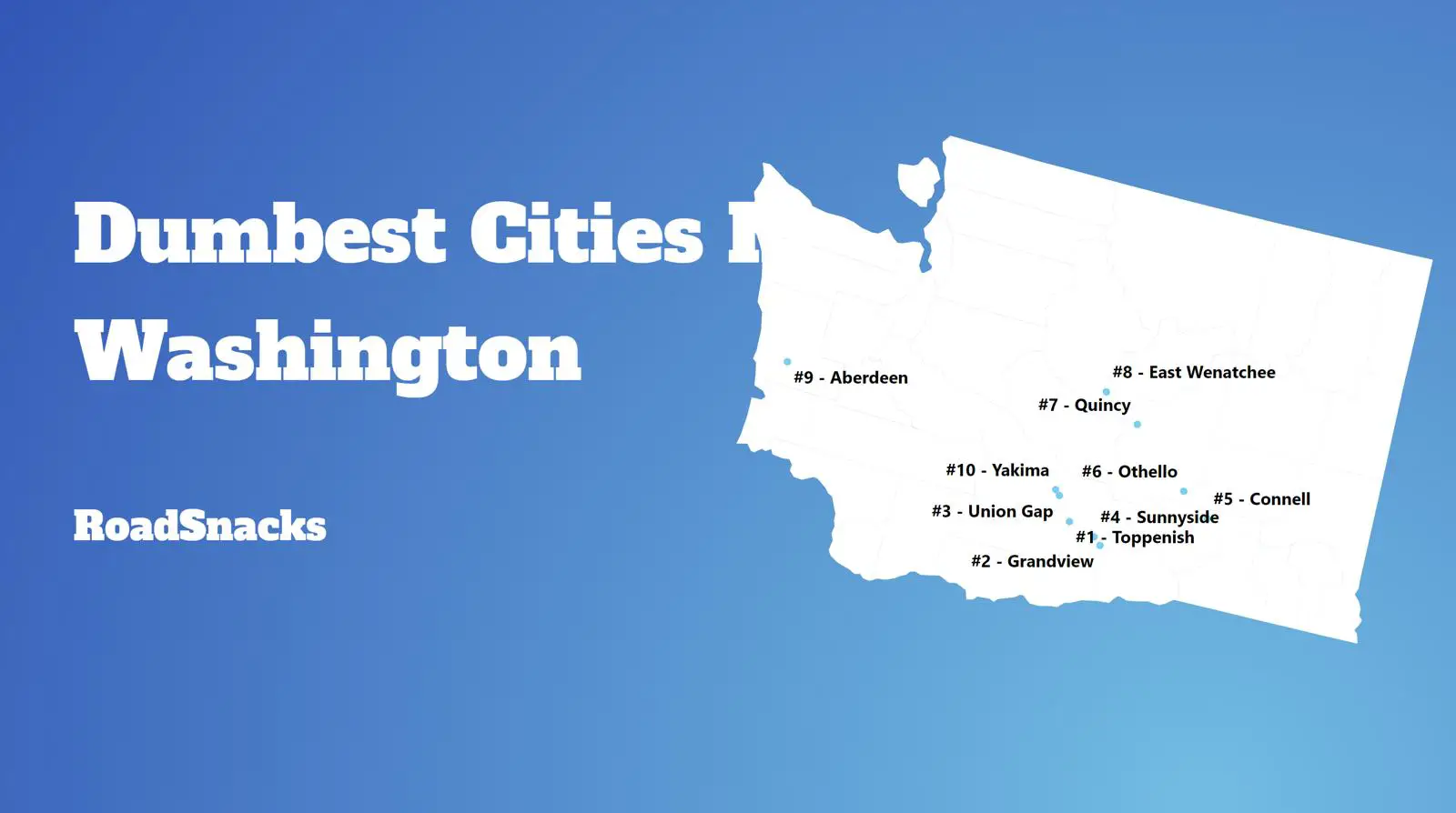 Dumbest Cities In Washington Map