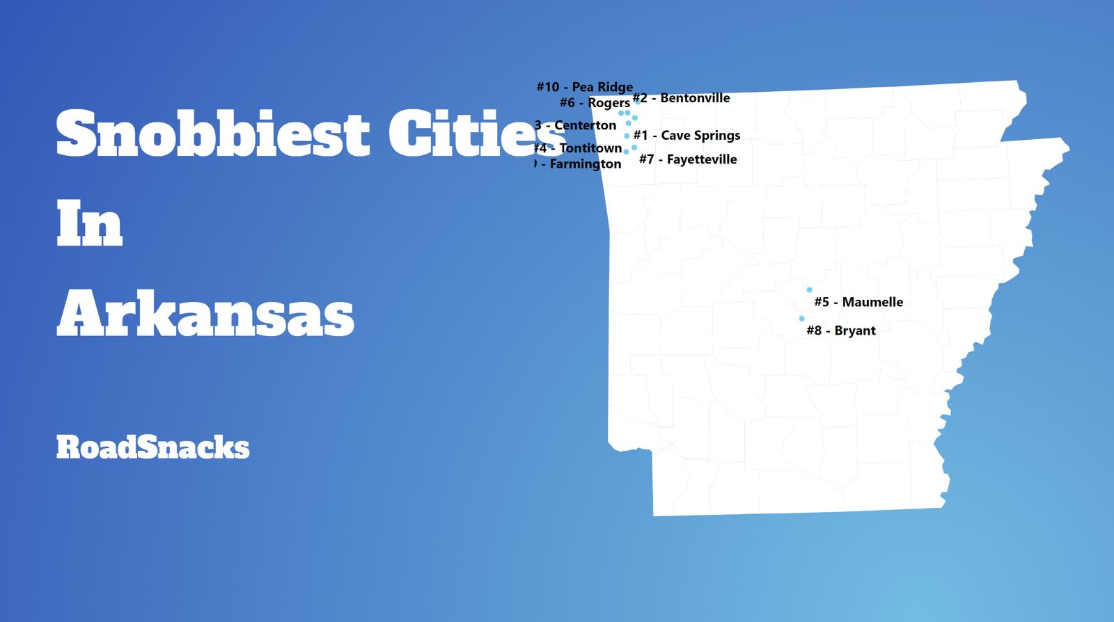 Snobbiest Cities In Arkansas Map