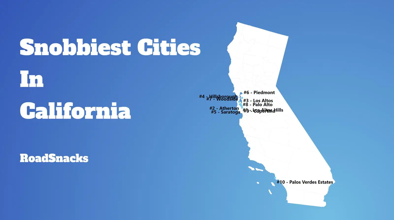 Snobbiest Cities In California Map