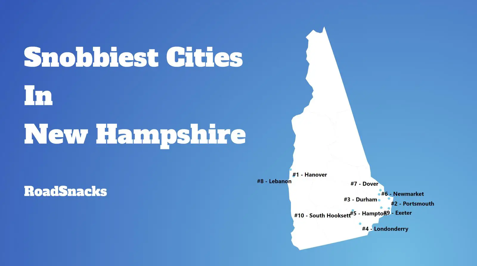 Snobbiest Cities In New Hampshire Map