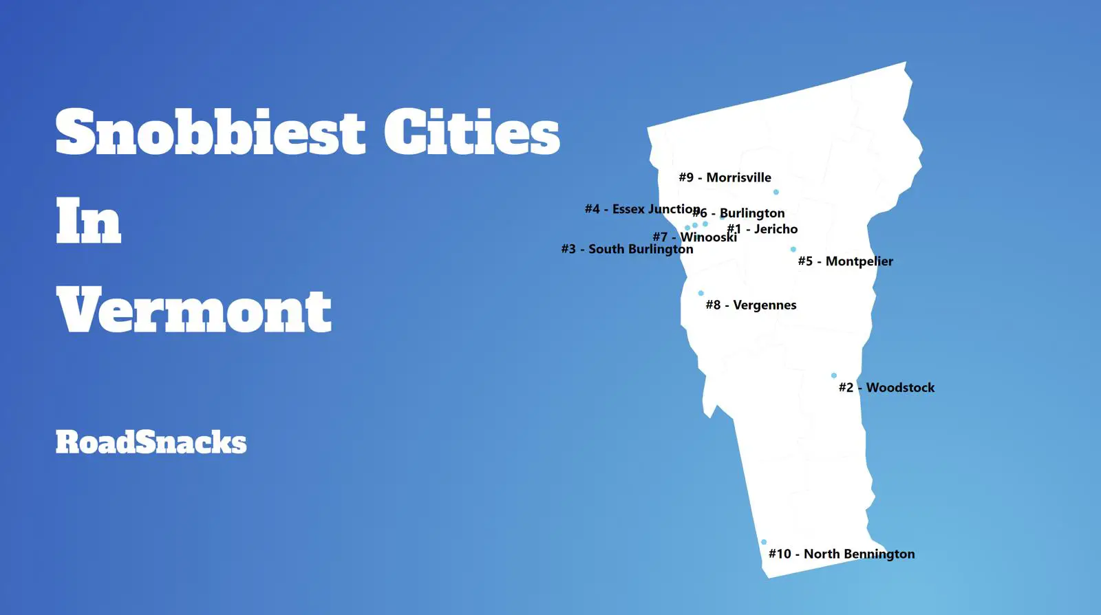 Snobbiest Cities In Vermont Map
