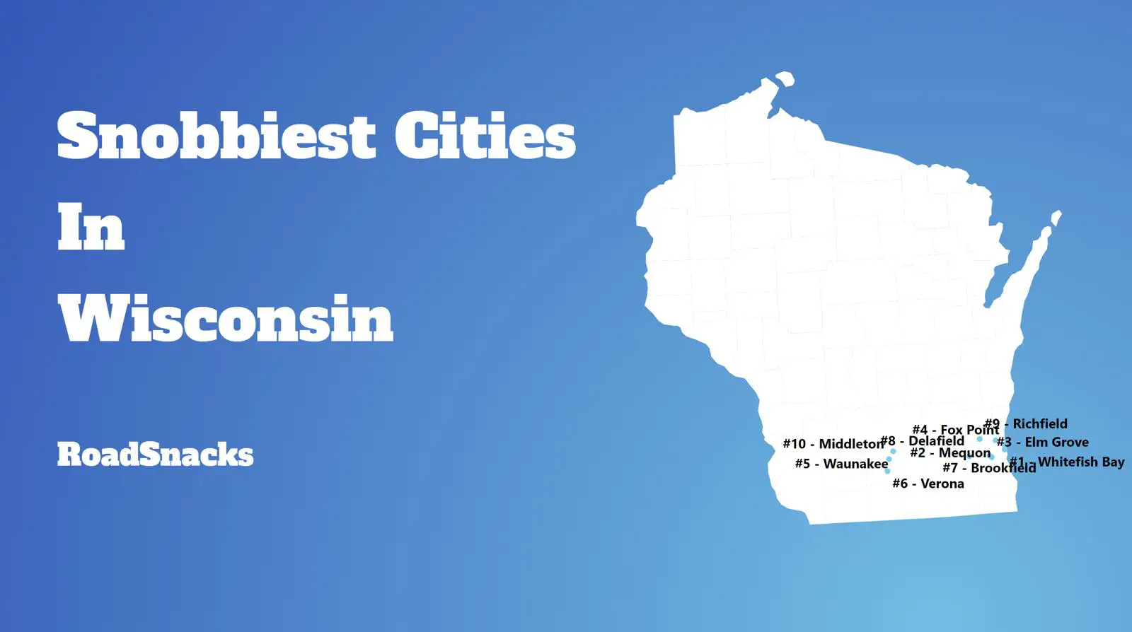 Snobbiest Cities In Wisconsin Map
