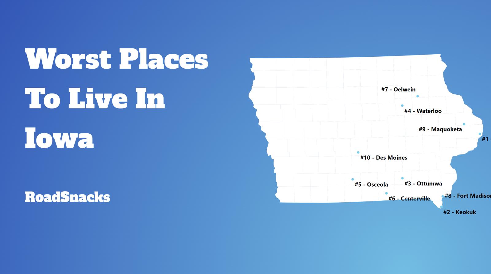 Worst Places To Live In Iowa Map