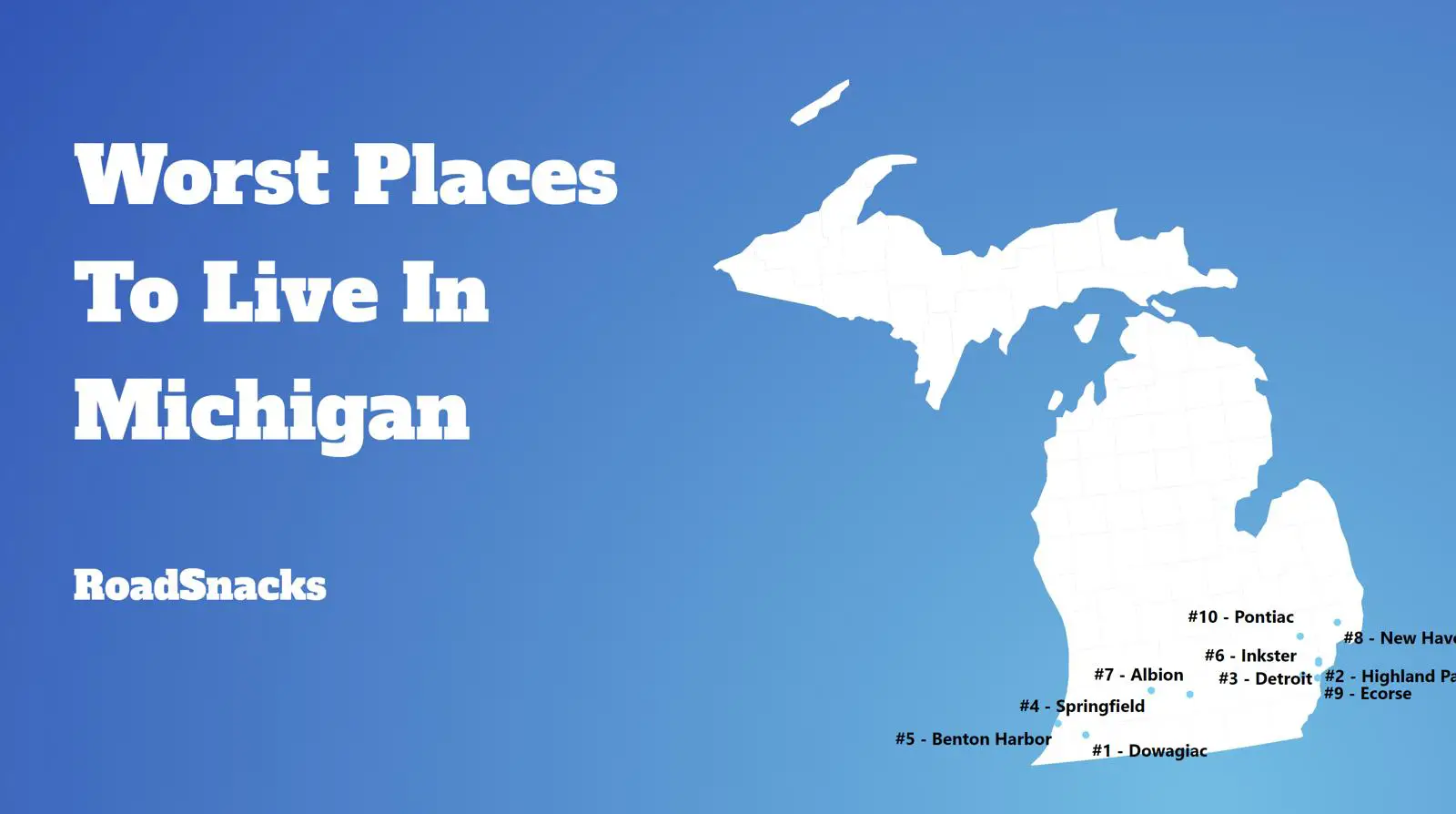 Worst Places To Live In Michigan Map