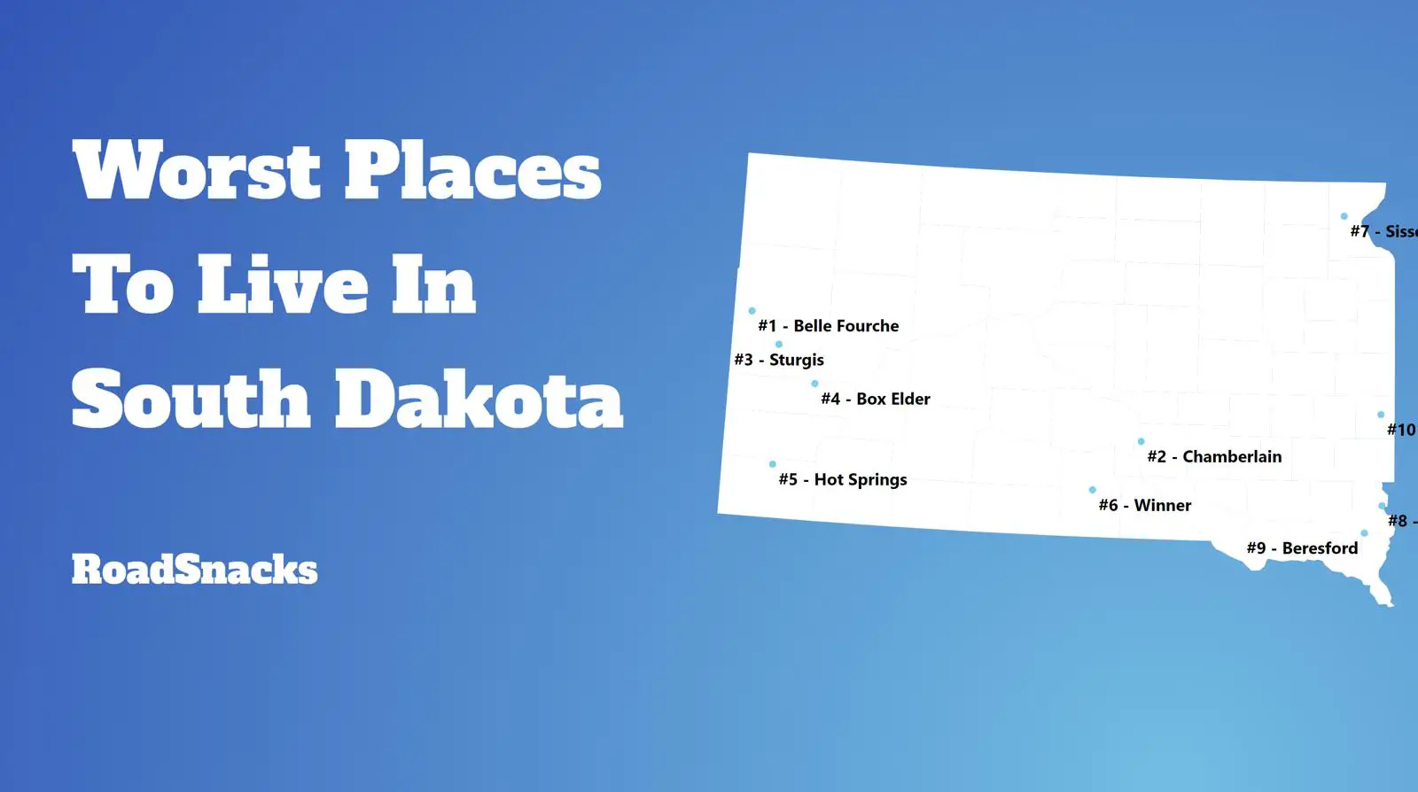 Worst Places To Live In South Dakota Map