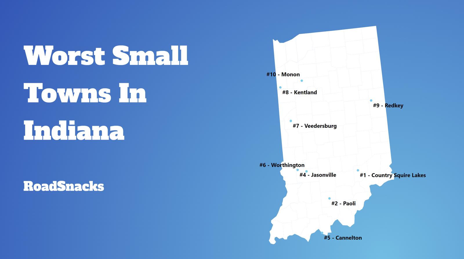 Worst Small Towns To Live In Indiana Map
