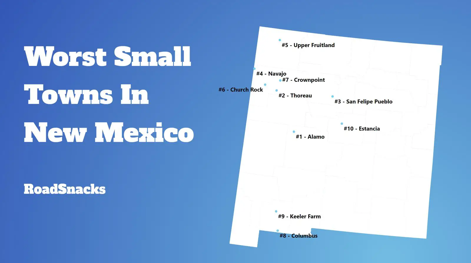 Worst Small Towns To Live In New Mexico Map