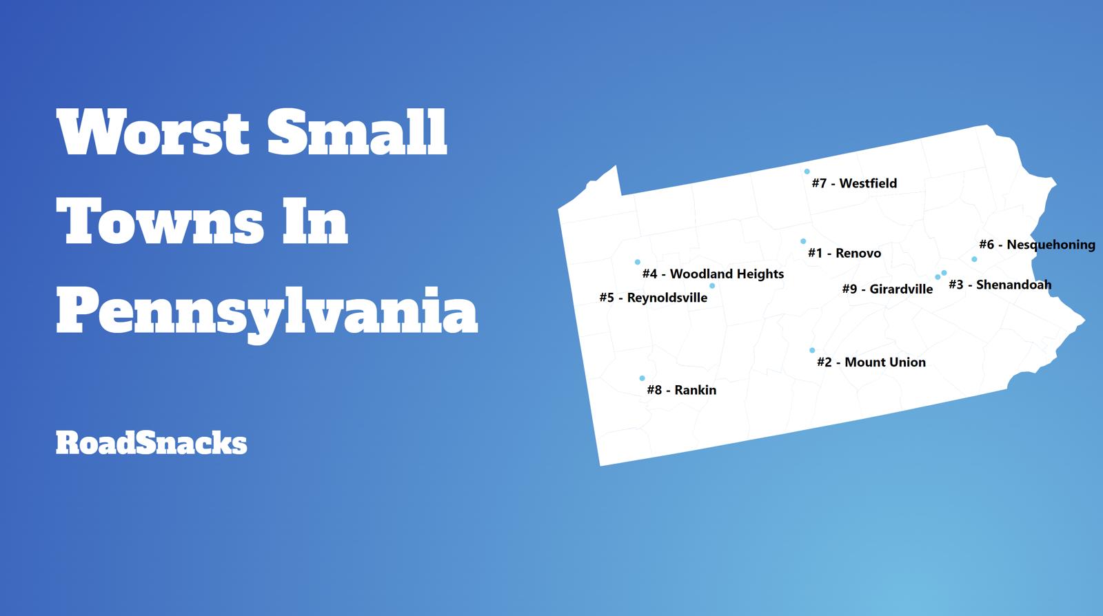 Worst Small Towns To Live In Pennsylvania Map
