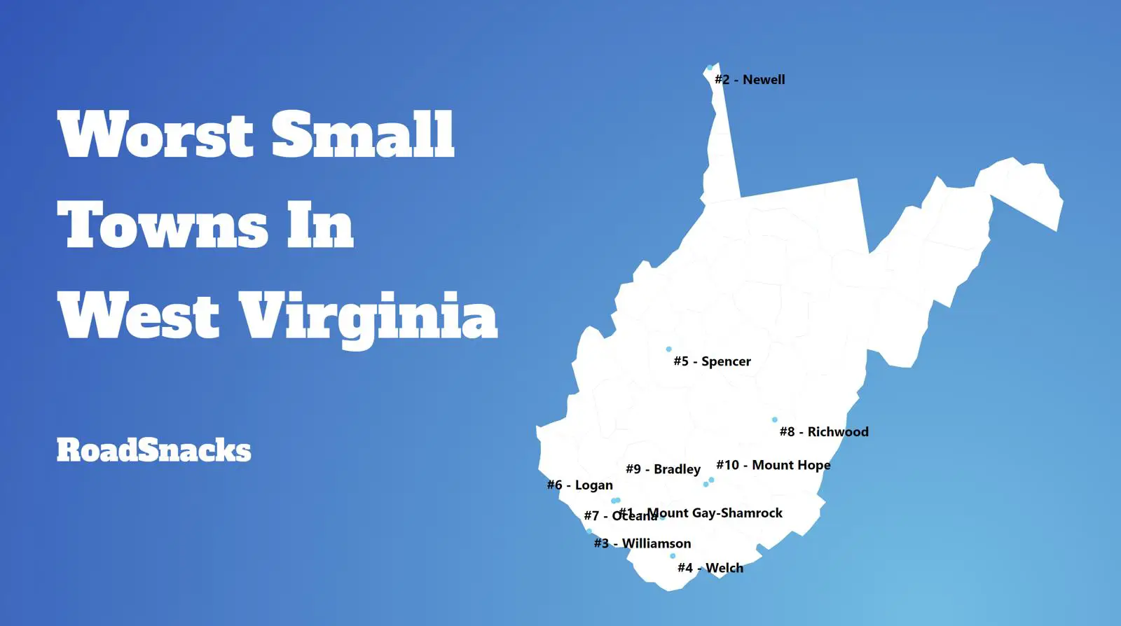 Worst Small Towns To Live In West Virginia Map