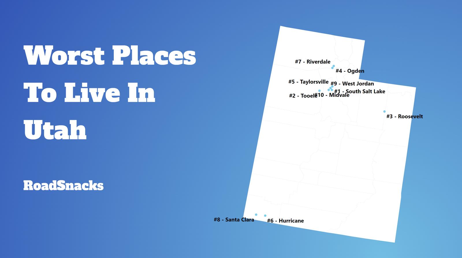 Worst Places To Live In Utah Map