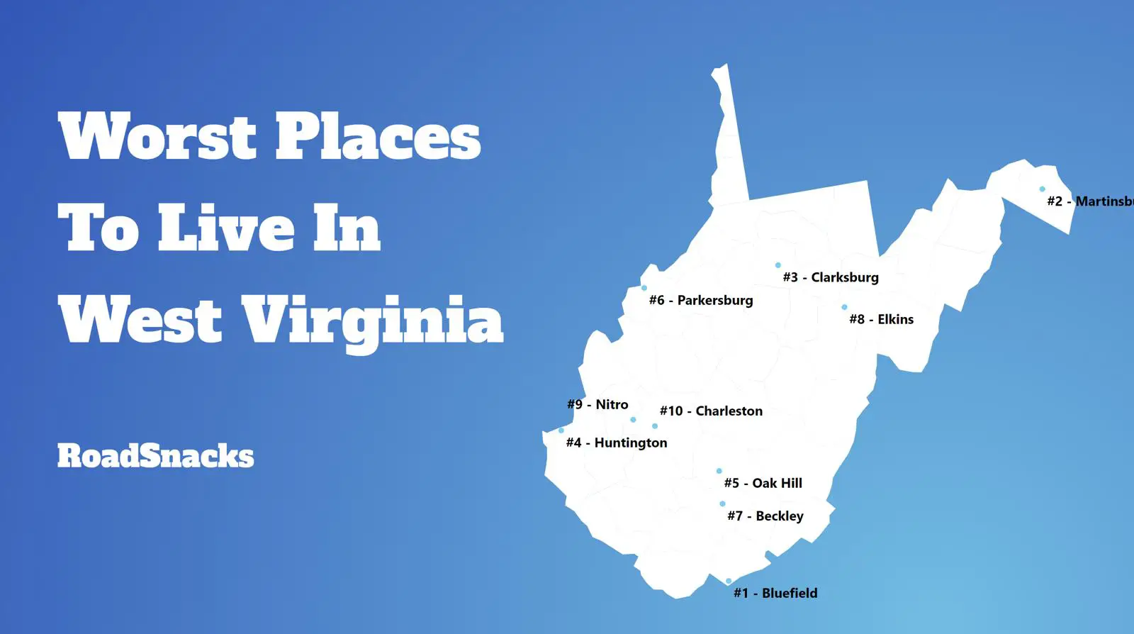 Worst Places To Live In West Virginia Map